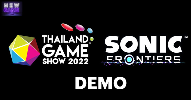 sonic frontiers เกมใหม่ ในงาน Thailand Game Show 2022 จะเปิดให้ทดลองเล่น ในเดือนตุลาคม กันเป็นครั้งแรก !